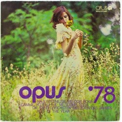 Пластинка Opus Opus '78. Самые успешные мелодии года. Сборник